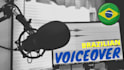 record the best voice over in brazilian portuguese