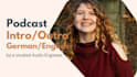 produce your german podcast intro and outro