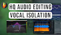 edit your audio or isolate vocals and backing track