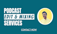 professionally edit mix and master podcast audio