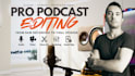 professionally edit your podcast audio and video