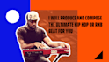 produce and compose the ultimate hip hop or rnb beat for you