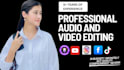 do audio and video editing professionally