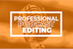 edit your audio and video podcast professionally