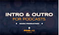 create intro and outro for your podcast