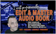 clean, edit and master your audiobook to acx standards