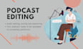 clean, edit, and master your podcast for streaming platforms