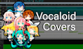 make a vocaloid cover for you