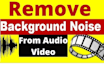 do video audio restore, enhance and noise cleanup