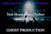 ghost produce tech house, house, techno, edm for you