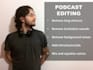 edit your podcast and make it better