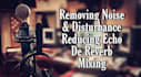 do professional audio editing and fix your audio