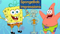 record a spongebob character voice impression