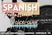 record a professional female spanish voiceover