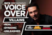 voice your villain, boss, or thug