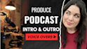 record a captivating podcast intro or outro for your show