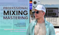 do professional mixing, tuning and mastering for your song