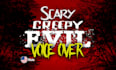record deep creepy or scary voice over for your project
