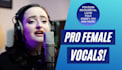 sing, write and harmonize female vocals for your song