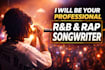 be your professional rnb and rap songwriter