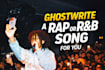 ghostwrite a rap or rnb song for you