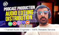 manage podcast production and audio editing