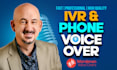 record your IVR or phone message