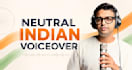 record a male english voice over in a neutral indian accent today