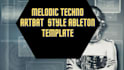 provide a melodic techno ableton template
