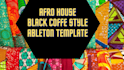 provide an afro house ableton template