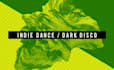 produce, mix and master indie dance and dark disco
