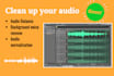 make your ugly audio in a professional quality audio