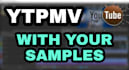 create a ytpmv with your samples