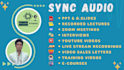 do synchronize audio with PPT slide, video, vsl, e course