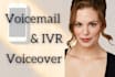record a friendly IVR, voicemail, or phone message