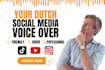record  a pro dutch male tiktok youtube voice over