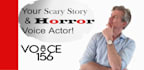 be your scary horror voice actor