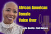 provide an authentic african american female voice over