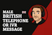 record your male voicemail or phone message