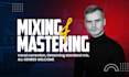 mixing and mastering your hip hop, trap, rap, edm, pop song
