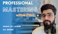master your music to industry level as a professional audio engineer