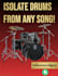 isolate drums from any song