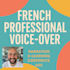 record a professional french male voice over