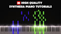 create a high quality custom synthesia piano tutorial