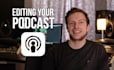 edit and mix your podcast audio