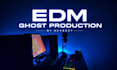 ghost produce an amazing edm track for you,ghost production