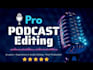 edit video and audio podcast