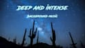 compose a dark, intense video and channel music