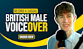 record a casual, british male voice over for any project