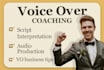 be your voice over and audio production coach